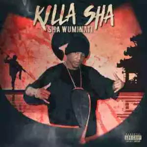 Sha Wuminati BY Killa Sha